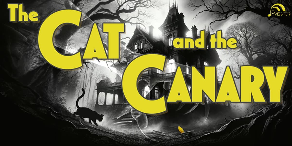Hero image for FMS Presents The Cat And The Canary - A Fareham Musical Society Play