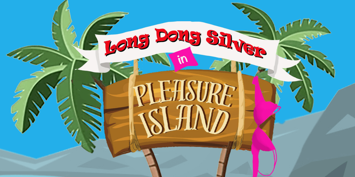 Hero image for Long Dong Silver In Pleasure Island