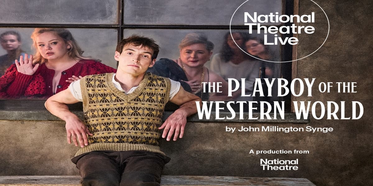 Hero image for Film: National Theatre Live: The Playboy Of The Western World