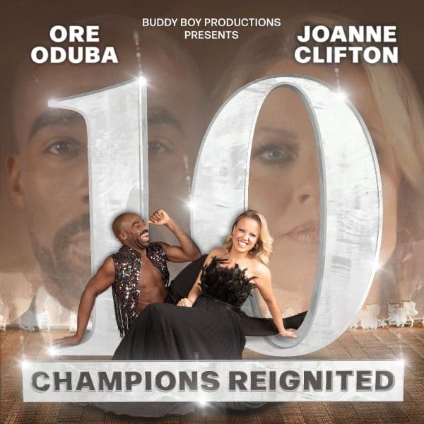 Hero image for Ore Oduba And Joanne Clifton - Ten - Champions Reignited